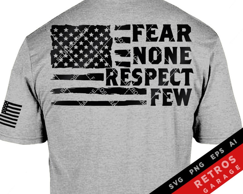 Fear None Respect Few SVG PNG Flag USA Rifles Second Amendment ...