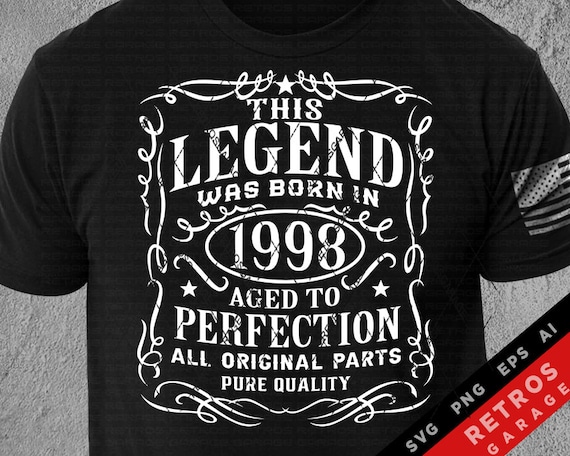1998 Birthday Legend SVG PNG: Vintage Cut File (digital Download