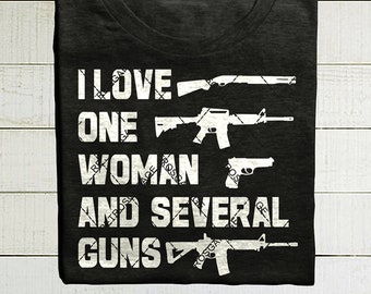 I Love One Woman SVG Second Amendment PNG Sublimation Patriotic Print Design America Usa Freedom Rights Distressed Heat Press Dad Gift