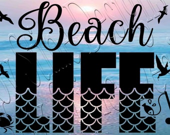 Beach Life   SVG, PNG, JPEG