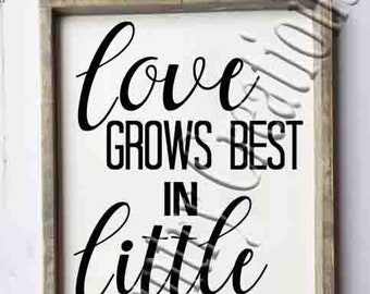 Love Grows Best Svg Etsy