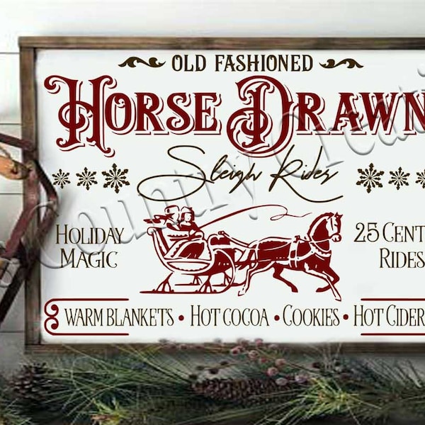 Old Fashioned Horse Drawn Sleigh Rides, Sleigh Rides, Winter sign, Christmas sign, Christmas svg, Stencil, Digital download, SVG, PNG, JPEG