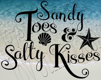 Sandy Toes and Salty Kisses SVG, PNG, JPEG
