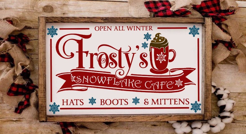 Frostys Snowflake Cafe Hot Coco Hot Chocolate Sign Holiday | Etsy