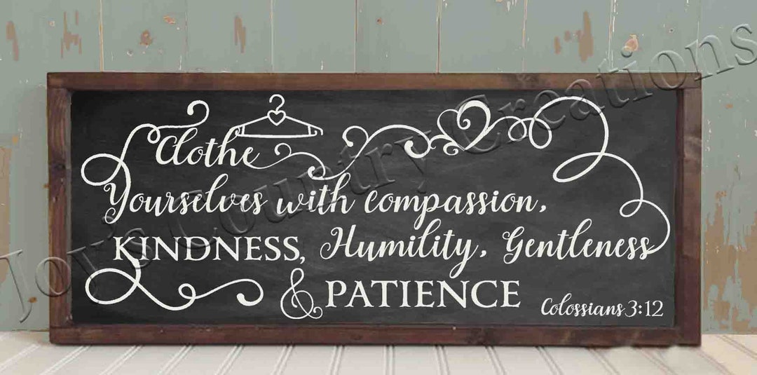 Clothe Yourself With Compassion , Colossians 312, Scripture, SVG, PNG