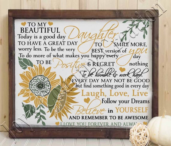 Download Free To My Beautiful Daughter Sunflowers Daughter Sign Daughter Etsy SVG Cut Files