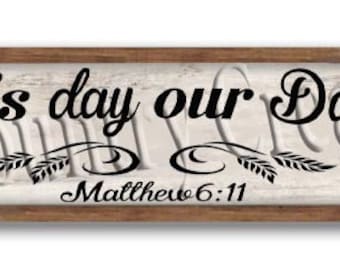 Give us this day our daily bread, Narrow, Scripture  SVG, PNG, JPEG