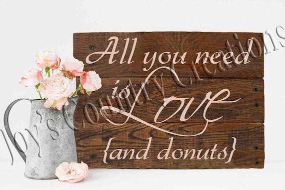 All You Need Is Love And Donuts Wedding Svg Png Jpeg Etsy
