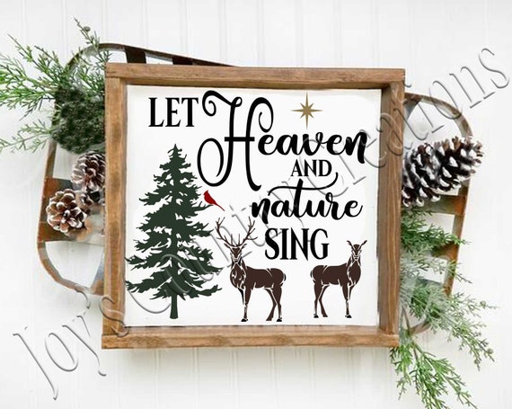 Download Free Let Heaven And Nature Sing Pine Tree Christmas Tree Deer Etsy SVG Cut Files