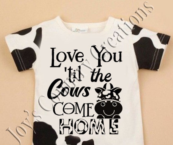 Love You Till The Cows Come Home Cute Svg Png Jpeg Etsy