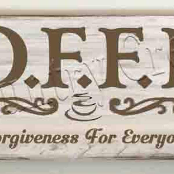 Coffee Forgiveness For Everyone Everywhere   SVG, PNG, JPEG