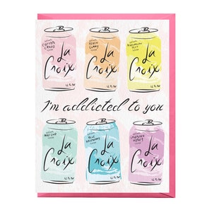 LaCroix Addiction Love Card | seltzer love card, seltzer friendship card, funny love card