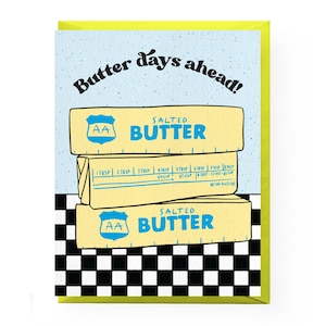 Butter Days Encouragement Card