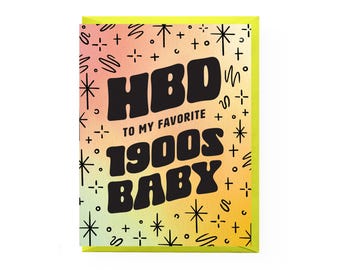 1900s Baby Birthday Card | 90s Nostalgia Card | Funny Greeting Card