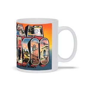 San Francisco Mug, San Francisco California, Vintage Post Card, San Francisco Souvenir, Friends Birthday Gift, San Francisco Art, Mug Gift