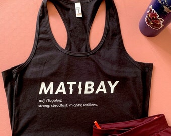 Débardeur coupe Matibay | Haut de sport en coton | Tagalog asiatique philippin Vêtements confortables inspirants