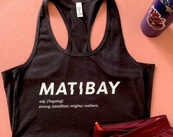 Matibay Fit Tank | Baumwollmischgewebe Top | Filippinisches asiatisches Tagalog Inspirierendes bequemes Kleidungsstück