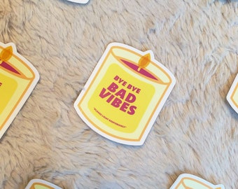 Bye Bye Bad Vibes Sticker | handmade cute candle flame sticker | waterproof vinyl stationery
