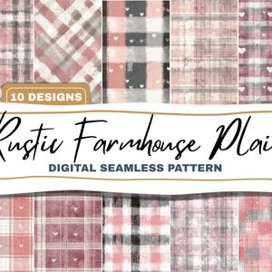May include: A digital collection of ten rustic farmhouse plaid patterns. The designs feature pink, grey, and white plaid and check patterns. The image includes the text "Rustic Farmhouse Plaid" and "Digital Seamless Pattern".