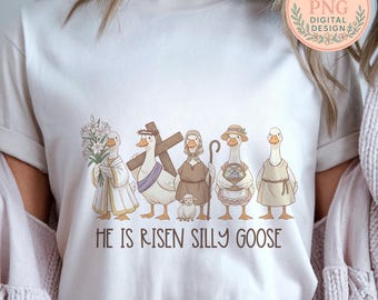 He Is Risen Silly Goose Easter Faith Design Digital Download