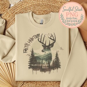 Faith Hunter Deer Design, Christian Graphic Art, Psalm 23:1 Print, Sublimation PNG, Faith Hunter Lover Gift, Inspirational Mug Design, Shirt image 8