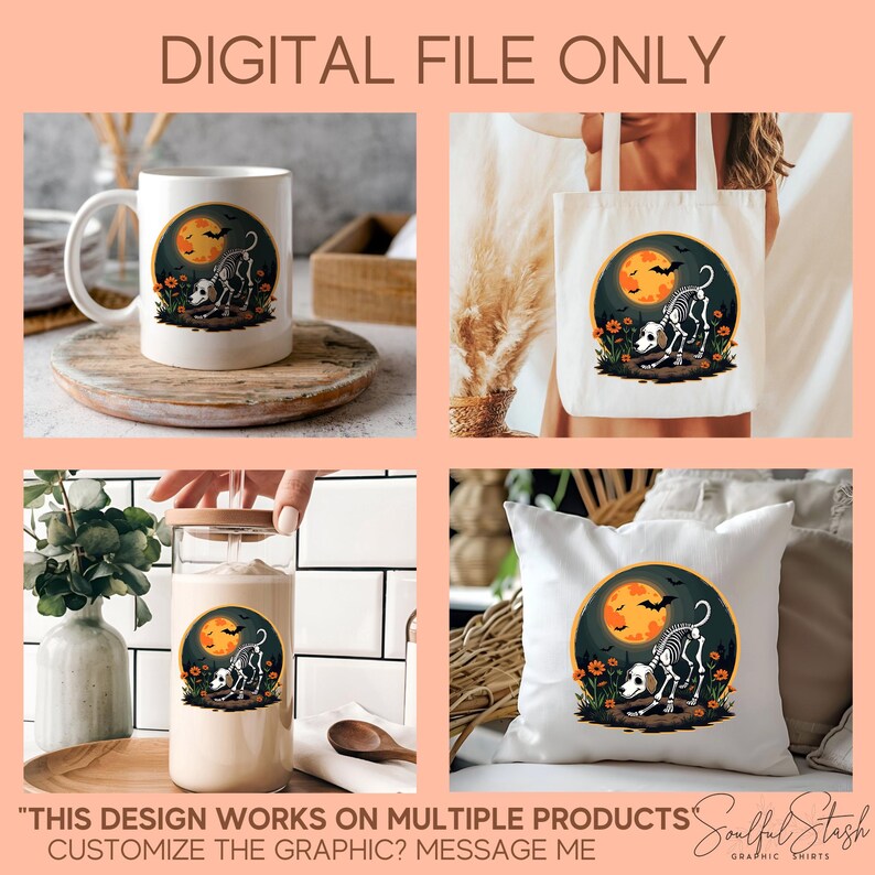 May include: A collection of products featuring a Halloween-themed design. The design includes a dog skeleton, a full moon, and bats. Products include a white mug, tote bag, glass jar, and pillow. The text "DIGITAL FILE ONLY" is at the top.