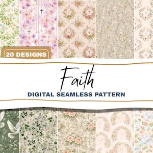 Op de afbeelding: Een verzameling van 20 digitale naadloze patronen met bloemen-, kruis- en duifontwerpen. De patronen hebben zachte kleuren zoals groen, roze en beige, met het woord "Faith" in elegant schrift. De zin "DIGITAL SEAMLESS PATTERN" is ook opgenomen.