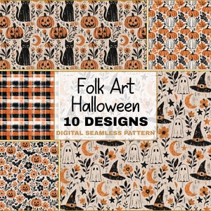 Può includere: Una collezione di dieci motivi digitali senza cuciture a tema Halloween. I motivi presentano zucche, gatti neri, cappelli da strega, fantasmi ed elementi floreali nei colori arancione, nero e crema. Il testo "Folk Art Halloween" è visualizzato.