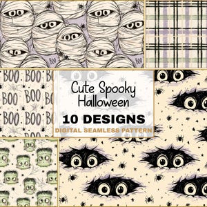 May include: A digital seamless pattern collection titled Cute Spooky Halloween 10 DESIGNS featuring illustrations of mummies, plaid textures, the word BOO, spiders, spiderwebs, Frankenstein monsters, and pairs of eyes peering from dark crevices.