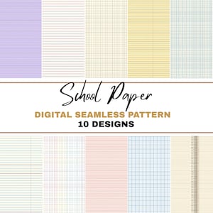 May include: A digital seamless pattern featuring ten designs of school paper. The designs include various lined, grid, and spiral notebook paper styles in pastel colors. The text "School Paper" and "Digital Seamless Pattern" are displayed.