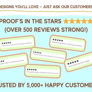 The image is a collage of customer reviews for a product or service, with the text "PROOF'S IN THE STARS (OVER 500 REVIEWS STRONG!)" and "TRUSTED BY 5,000+ HAPPY CUSTOMERS!" The reviews express positive feedback about the design, quality, and customer service.