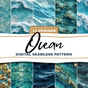 Op de afbeelding: Een digitaal naadloos patroonontwerp met tien patronen met oceaanthema. De patronen tonen verschillende tinten blauw en turquoise, die watertexturen, golven en onderwater scènes uitbeelden. Het woord "Ocean" is in een cursief lettertype geschreven.