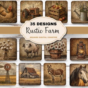 May include: A collection of square digital coasters with a rustic farm theme. The coasters feature various images, including a hen in a nest, a tractor, apples in a crate, a watering can with flowers, cotton, a pig, daisies, a lantern, a windmill, a barn, a donkey, and a horse. The text "35 DESIGNS Rustic Farm" is also present.
