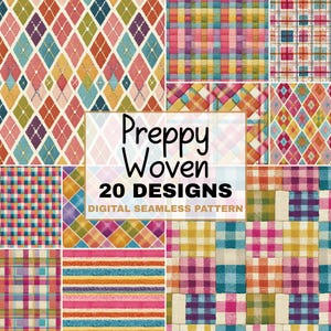 May include: A digital collection of 20 seamless patterns featuring colorful argyle, plaid, and striped designs. The central text reads Preppy Woven 20 DESIGNS DIGITAL SEAMLESS PATTERN. The patterns display various combinations of pink, blue, yellow, and green.