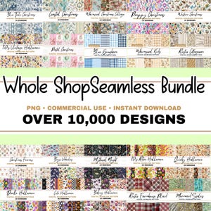 May include: A collection of digital seamless patterns, including Christmas, Halloween, and other themed designs. The image displays various pattern collections with titles like "Blue Tale Christmas" and "50's Vintage Halloween." The text "Whole Shop Seamless Bundle" is also visible.