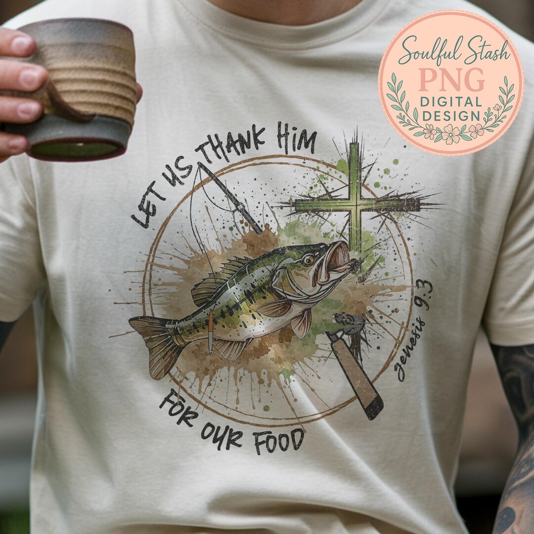 Christian Fishing Art, Let Us Thank Him Artwork, Religious Fishing