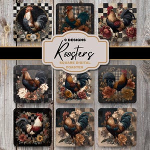 May include: Nine square digital coasters featuring rooster designs. Each coaster showcases a different rooster illustration with floral and checkered backgrounds. The coasters have a vintage, farmhouse aesthetic.