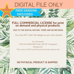 a digital file that includes a free design for print on demand and physical products, as well as a full commercial license for print on demand and physical products. The design is due to the digital nature and there are no refunds. The user will receive a 1-Pg file with 45050400 PPI transparent background, which cannot be used as a single file or as a background for a physical product. No physical product is shipped.