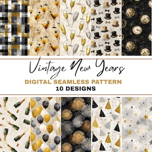May include: A digital seamless pattern design featuring ten different patterns with a vintage New Year's theme. The patterns include champagne glasses, clocks, top hats, balloons, and fireworks in gold, black, and white.