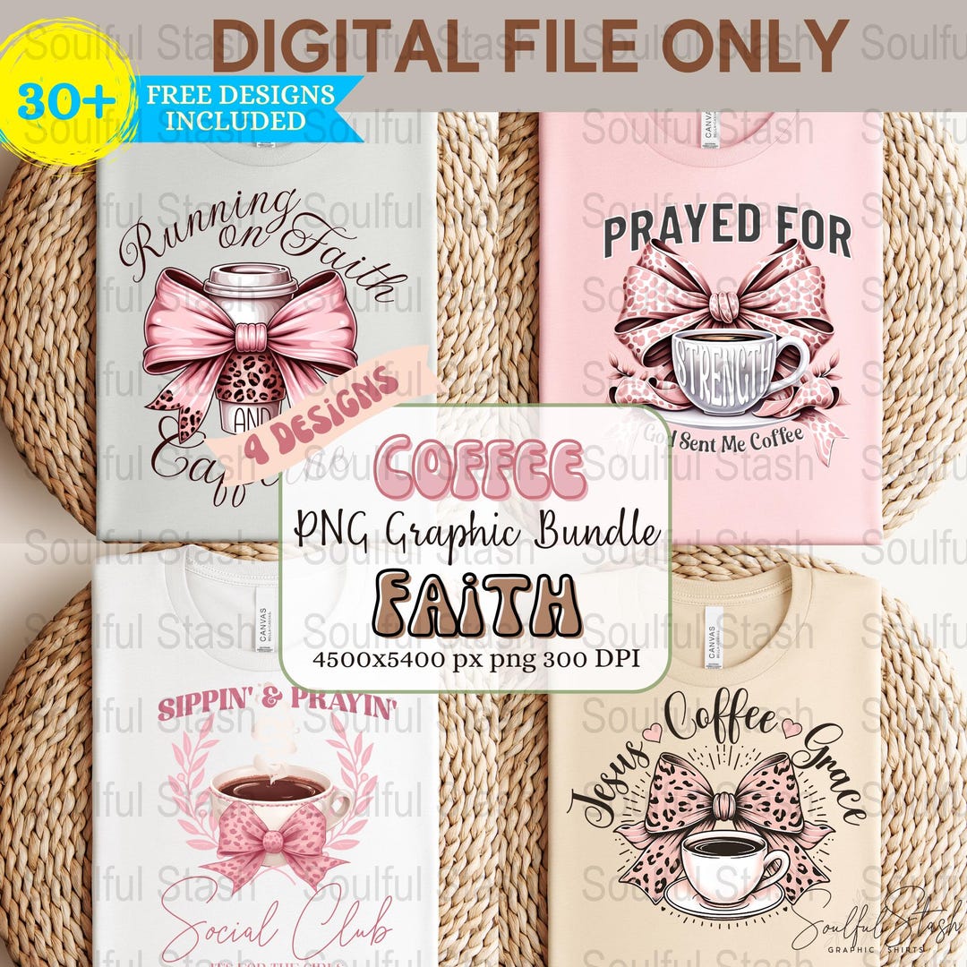 Faith Coffee PNG Bundle, Grace Digital Download, Jesus Sublimation ...