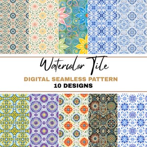 Peut inclure: Collection de dix motifs numériques sans couture avec des motifs à l'aquarelle. Les motifs présentent des motifs floraux, géométriques et abstraits dans diverses couleurs, dont le bleu, le jaune, le rose et le vert. Le texte "Watercolor Tile" et "Digital Seamless Pattern 10 Designs" est affiché.