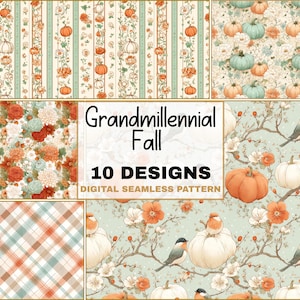 May include: A collection of ten digital seamless patterns with a fall theme. The patterns feature pumpkins, flowers, birds, and plaid designs in shades of orange, teal, and cream. The text "Grandmillennial Fall" and "10 Designs" is displayed.