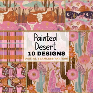 Op de afbeelding: Een verzameling van tien digitale naadloze patronen met een woestijnthema. De ontwerpen bevatten cactussen, koeienschedels, laarzen en bloemelementen in roze, bruine en oranje tinten. De tekst "Painted Desert" wordt weergegeven.