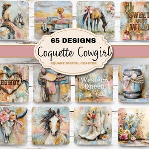 May include: A collection of square digital coasters with a watercolor Western theme. The coasters feature images of horses, cowgirls, saddles, and floral arrangements. The text "65 DESIGNS Coquette Cowgirl SQUARE DIGITAL COASTER" is displayed.
