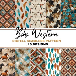 May include: Ten digital seamless patterns with a Boho Western theme. Designs include tribal patterns, feathers, cow skulls, agate, horse illustrations, and geometric shapes. The text "Boho Western" and "Digital Seamless Pattern" are displayed.