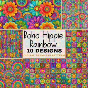 May include: Ten digital seamless patterns with a boho hippie rainbow theme. The designs feature bright colours, flowers, peace signs, and smiley faces. The text "Boho Hippie Rainbow 10 DESIGNS DIGITAL SEAMLESS PATTERN" is displayed.