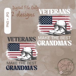 Veterans Make The Best Grandma&#39;s PNG, Digital Download, American Flag Sublimation, Patriotic Grandma Shirt Graphic, Mug Design Gift Idea