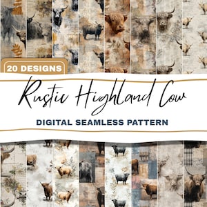 May include: A digital seamless pattern featuring 20 rustic Highland cow designs. The designs showcase various watercolor illustrations of Highland cows in a collage style, with a neutral color palette of beige, brown, and gray. The text "Rustic Highland Cow" is displayed.