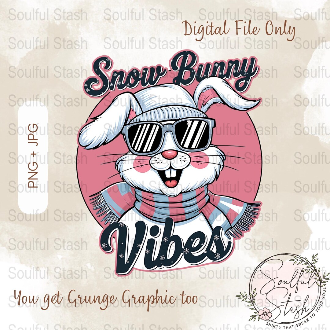 Snow Bunny Vibes PNG, Skiing Vacation Bunny Graphic, Kids Tee Graphic ...