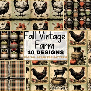 May include: A digital seamless pattern collection titled Fall Vintage Farm 10 Designs featuring illustrations of chickens, goats, pumpkins in baskets, plaid textures, and mugs with whipped cream in shades of black, green, orange, and cream.